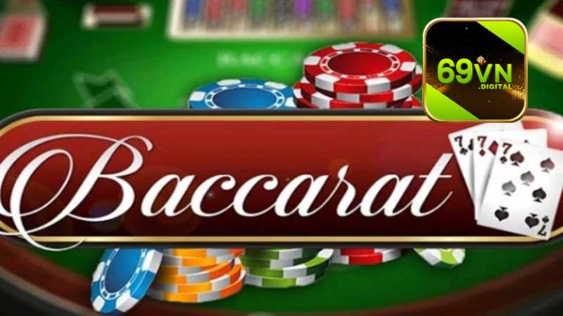 69vndigital bật mí chiến thuật chơi baccarat thắng lớn